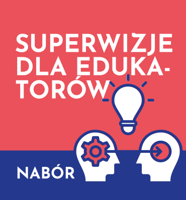 Superwizje dla edukatorów - nabór