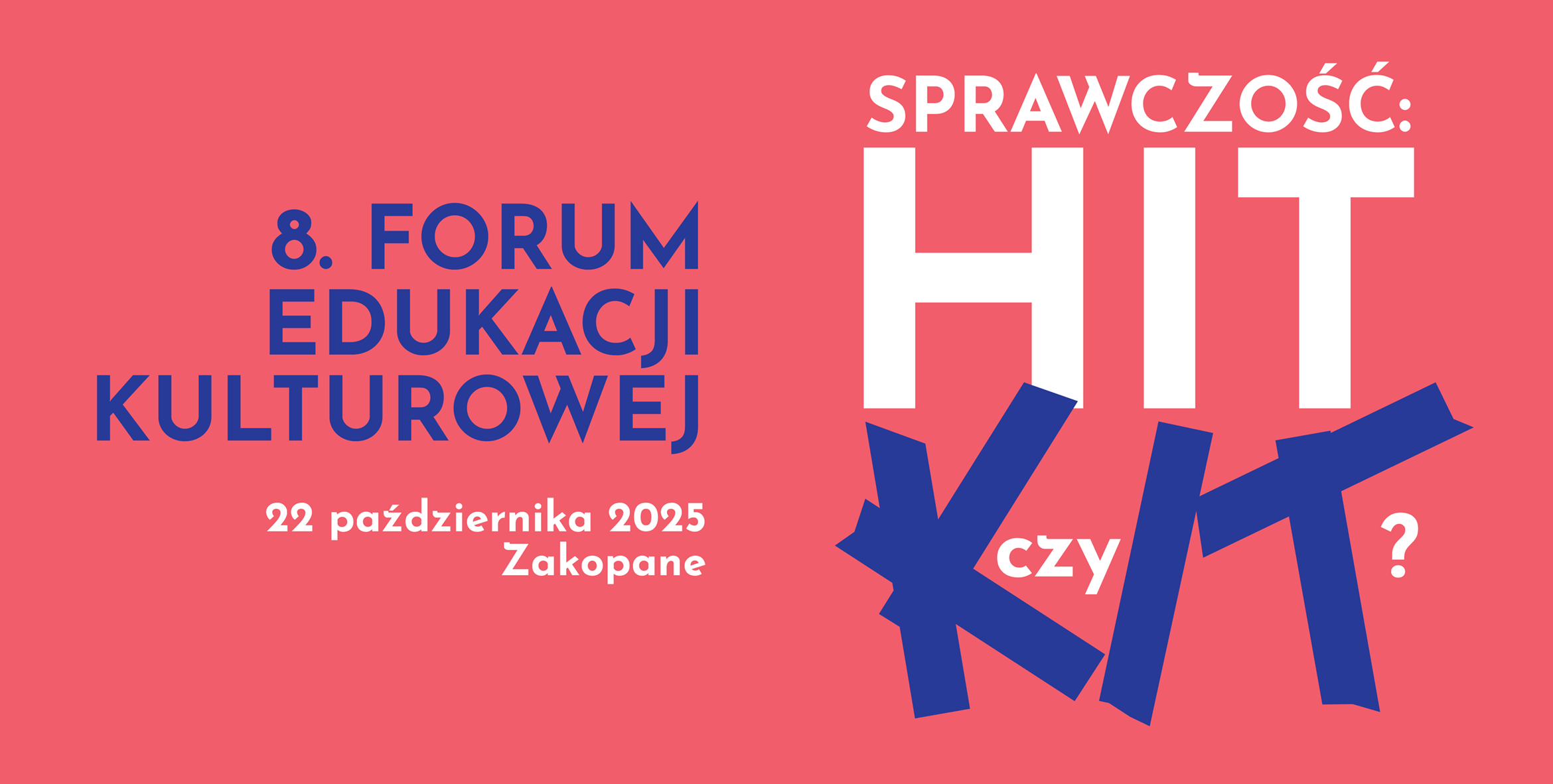 8. Forum Edukacji Kulturowej 
