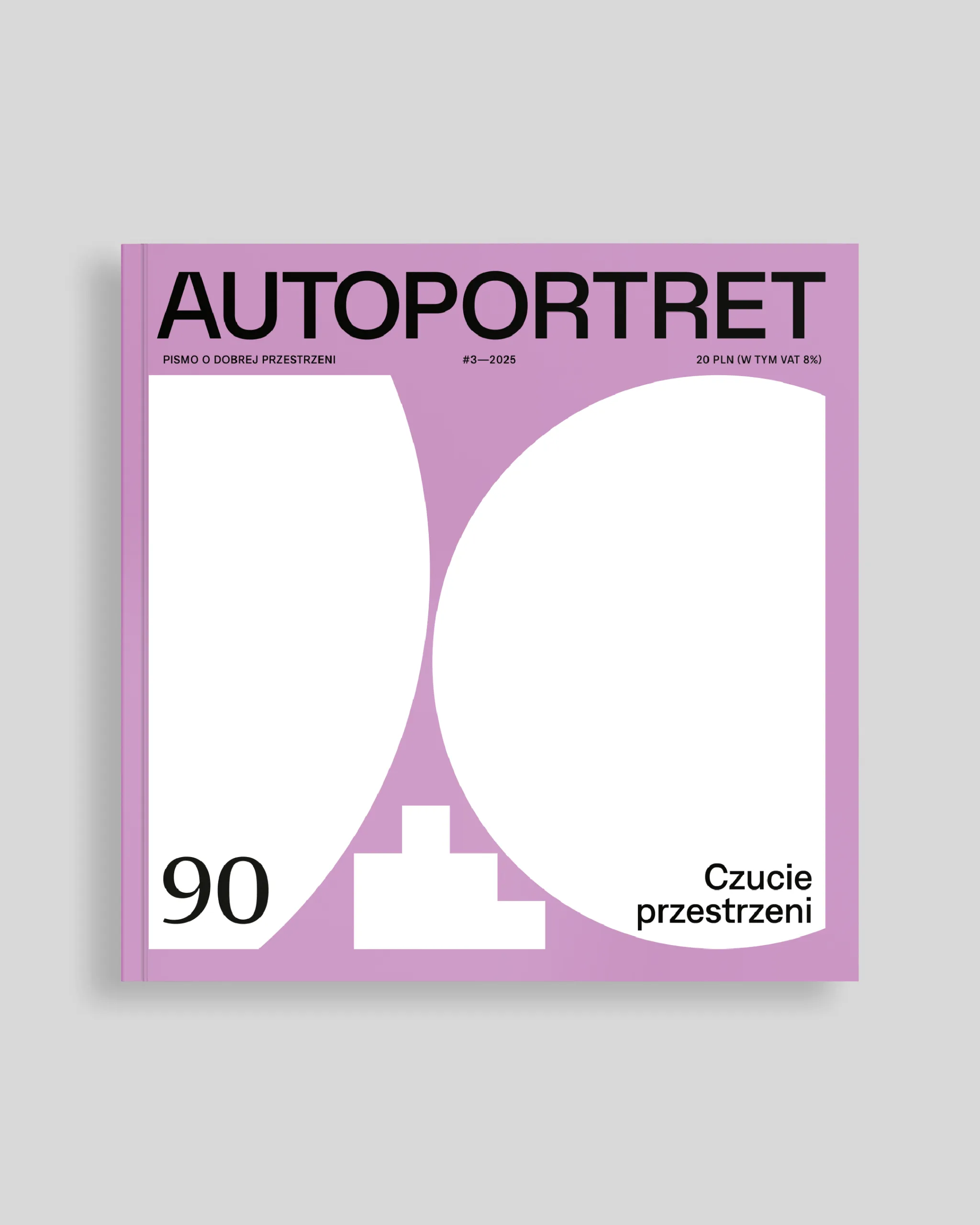 Okładka magazynu Czucie przestrzeni przedstawia geometryczne białe kształty na jasnofioletowym tle z numerem wydania 90 i tytułem w prawym dolnym rogu.