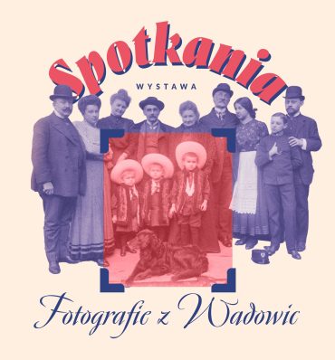 Małopolskie Wizyty Muzealne – nowa wystawa w Muzeum Miejskim w Wadowicach