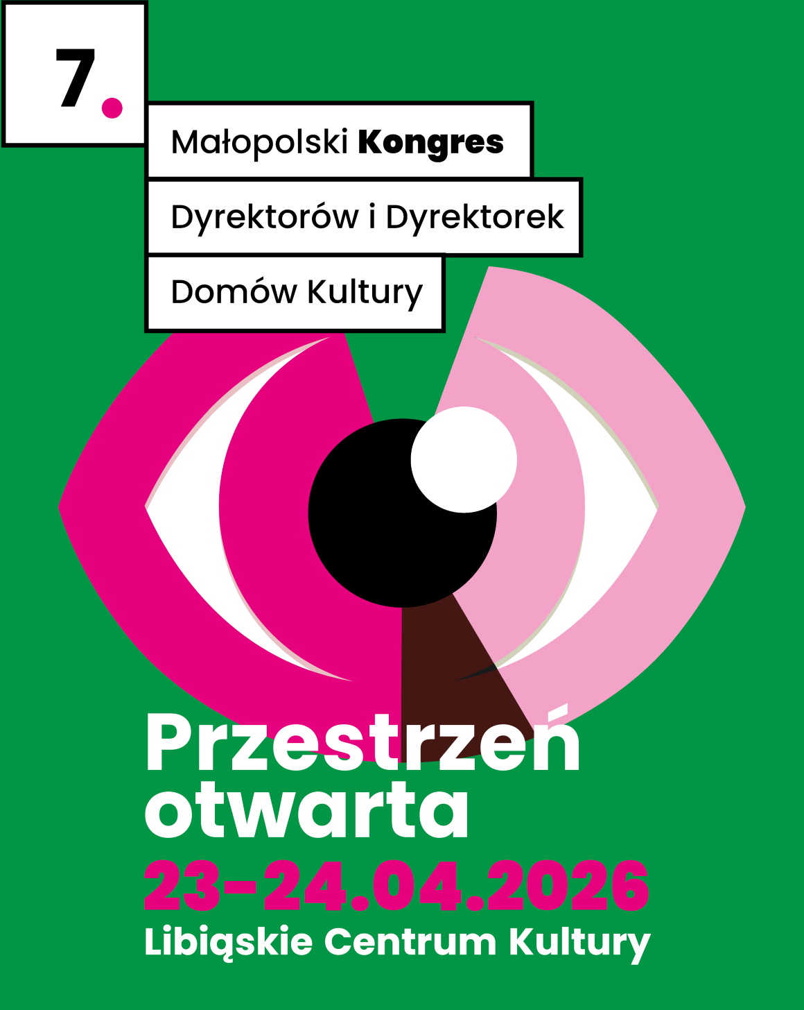 7. Małopolski Kongres Dyrektorów i Dyrektorek Domów Kultury „Przestrzeń otwarta”, 23-24.03.2026, Libiąskie Centrum Kultury