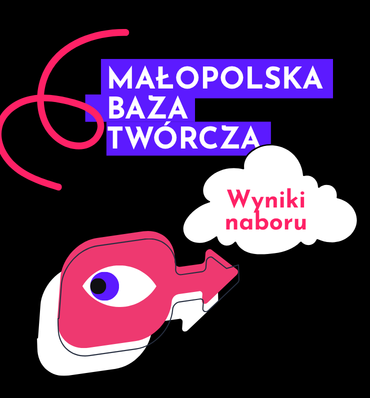 Wyniki naboru do Małopolskiej Bazy Twórczej