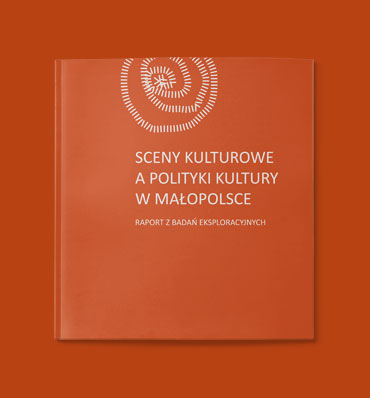 okładka raportu "Sceny kulturowe a polityki kultury w Małopolsce"