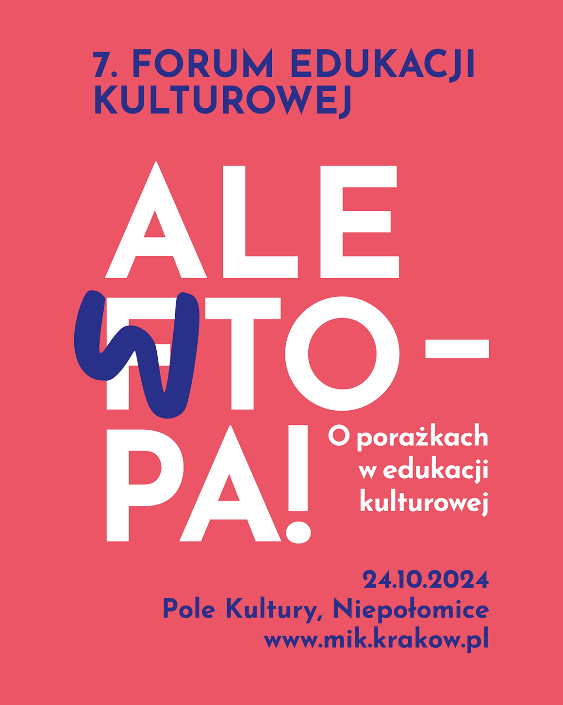 ALE WTOPA! O porażkach w edukacji kulturowej. POLE KULTURY, NIEPOŁOMICE