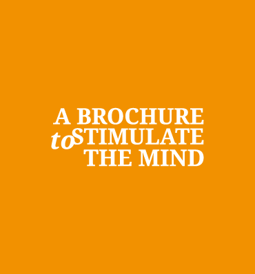 A Brochure to stimulate the mind